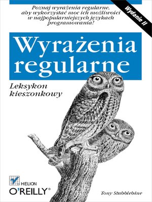 cover image of Wyrazenia regularne. Leksykon kieszonkowy. Wydanie II